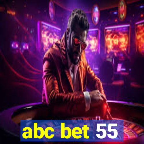 abc bet 55